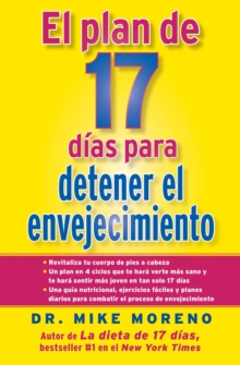 El Plan de 17 dias para detener el envejecimiento