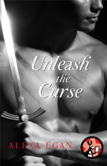 Unleash the Curse : An Imnada Brotherhood Novella