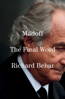 Madoff : The Final Word