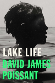 Lake Life : A Novel