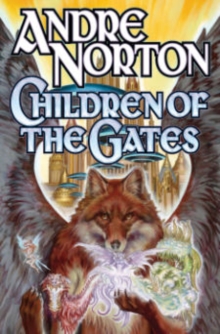 Children of the Gates, Paperback / softback Book Children of the Gates, Paperback / softback Book