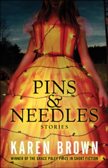 Pins & Needles : Stories