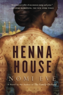 Henna House : A Novel