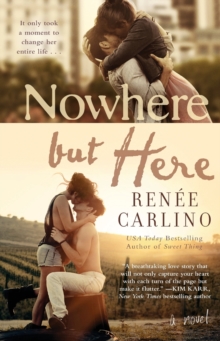 Nowhere but Here : A Novel, Paperback / softback Book Nowhere but Here : A Novel, Paperback / softback Book