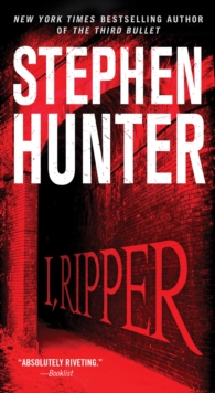 I, Ripper : A Novel