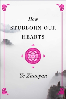 How Stubborn Our Hearts