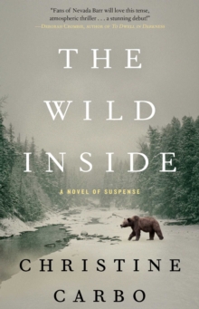 The Wild Inside : A Novel of Suspense