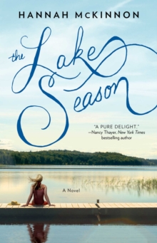 The Lake Season : A Novel