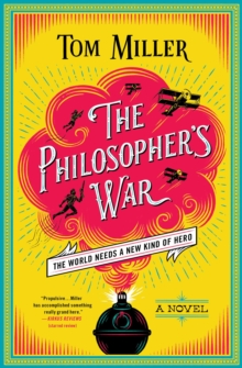 The Philosopher's War, Paperback / softback Book The Philosopher's War, Paperback / softback Book