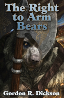 The Right to Arm Bears, Paperback / softback Book The Right to Arm Bears, Paperback / softback Book