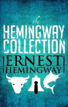 The Hemingway Collection