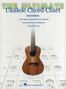 The Ultimate Ukulele Chord Chart : Ukulele Series