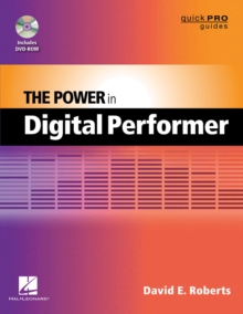 The Power in Digital Performer, Mixed media product Book The Power in Digital Performer, Mixed media product Book
