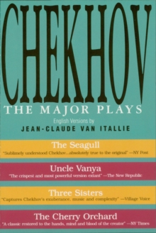 Chekhov : The Major Plays