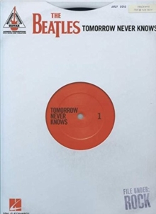 The Beatles : Tomorrow Never Knows, Paperback / softback Book The Beatles : Tomorrow Never Knows, Paperback / softback Book