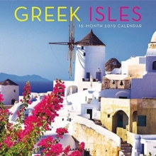 GREEK ISLES 2019 SQUARE WALL CALENDAR, Paperback Book GREEK ISLES 2019 SQUARE WALL CALENDAR, Paperback Book
