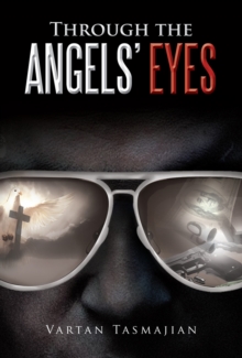 Through the Angels' Eyes