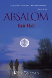 Absalom : Exit Hell : Exit Hell