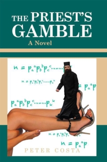 The Priest's Gamble : A Novel