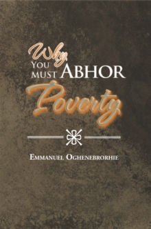 Why You Must Abhor Poverty