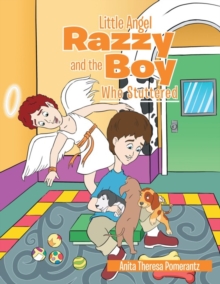 Little Angel Razzy and the Boy Who Stuttered