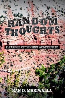 Random Thoughts : Pleasures of Thinking Wonderfully