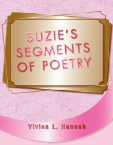 Suzie Segment of Poetry