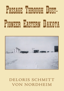 Passage Through Dust -- Pioneer Eastern Dakota