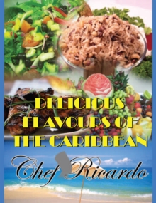 Delicious Flavours of the Caribbean