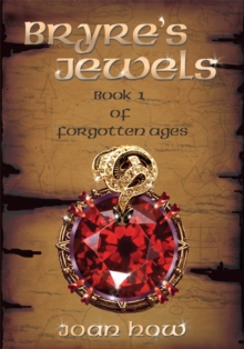 Bryre's Jewels : Book I of Forgotten Ages