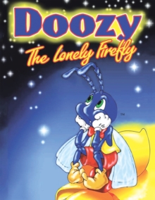 Doozy the Lonely Firefly