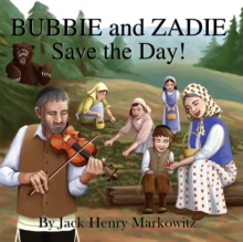 Bubbie and Zadie Save the Day!