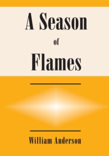 A Season of Flames