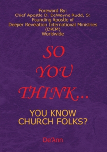 So You Think... : You Know Church Folks?