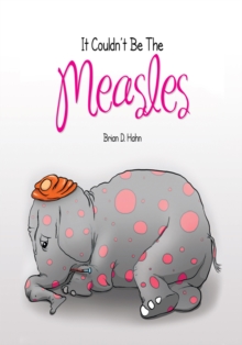 It Couldn't Be the Measles