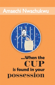 ...When the Cup Is Found in Your Possession