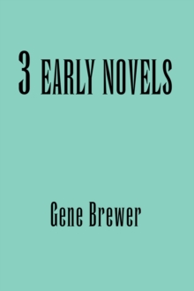 3 Early Novels