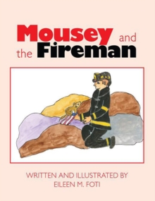 Mousey and the Fireman