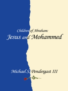 Children of Abraham: : Jesus and Mohammed