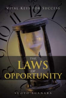 The Laws of Opportunity : Vital Keys for Success