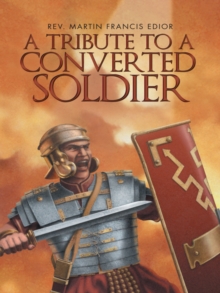 A Tribute to a Converted Soldier