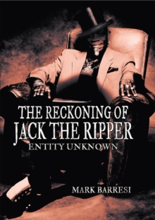 The Reckoning of Jack the Ripper : Entity Unknown