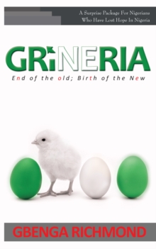 Grineria : End of the Old; Birth of the New