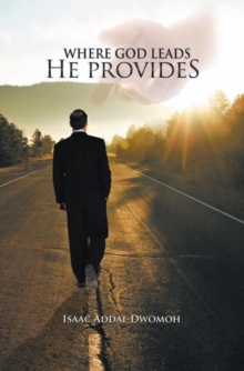 Where God Leads He Provides