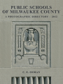 Public Schools of Milwaukee County : Photographic Directory 2012