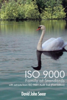 Iso 9000 Family of Standards : With Extracts from Iso 9001 Audit Trail (First Edition)