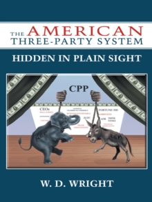 The American Three-Party System : Hidden in Plain Sight