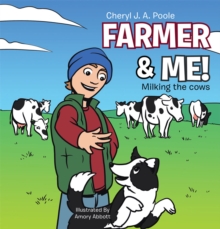 Farmer & Me! : Milking the Cows