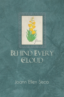 Behind Every Cloud : 6