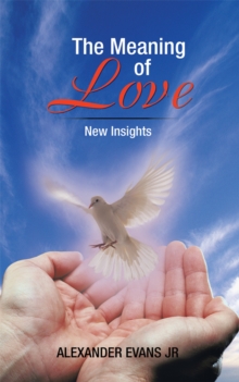 The Meaning of Love : New Insights